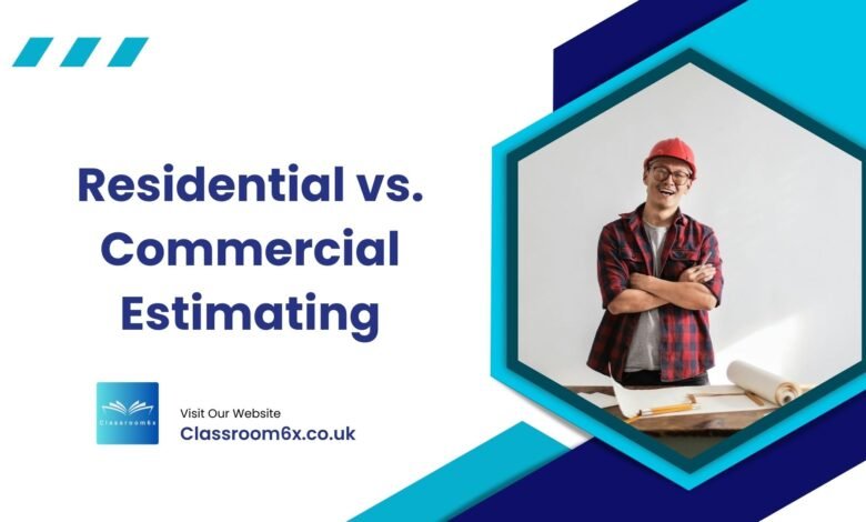 Residential-vs.-commercial-estimating