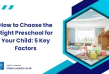 How to Choose the Right Preschool for Your Child