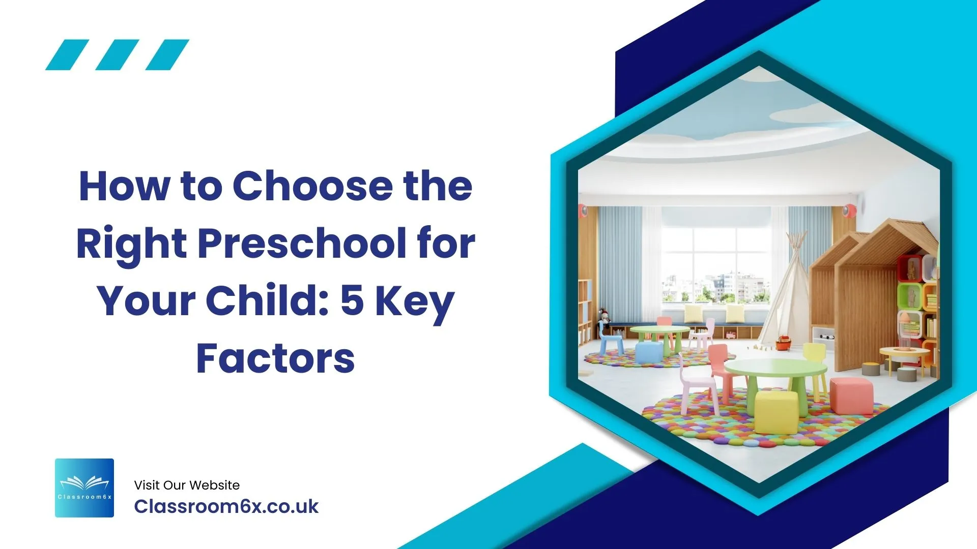 How to Choose the Right Preschool for Your Child